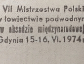 VII Międzynarodowe Mistrzostwa Polski
w Łowiectwie  Podwodnym 1974